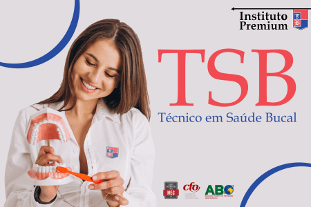 Funções de um Técnico em Saúde Bucal – TSB – Cursos Técnicos